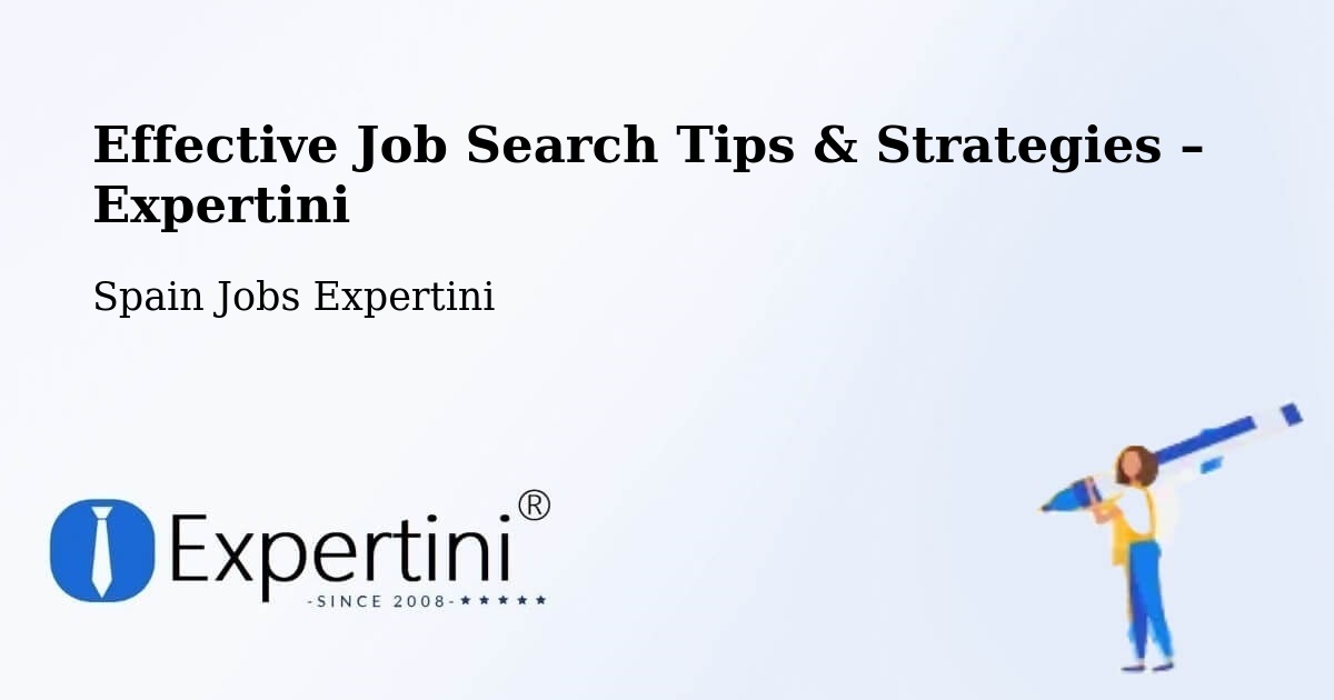 Job Search Tips & Strategies for Job Seekers – León - León, Spain Jobs Expertini