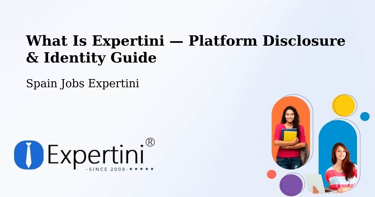 What Is Expertini — Platform Disclosure & Identity Guide – León